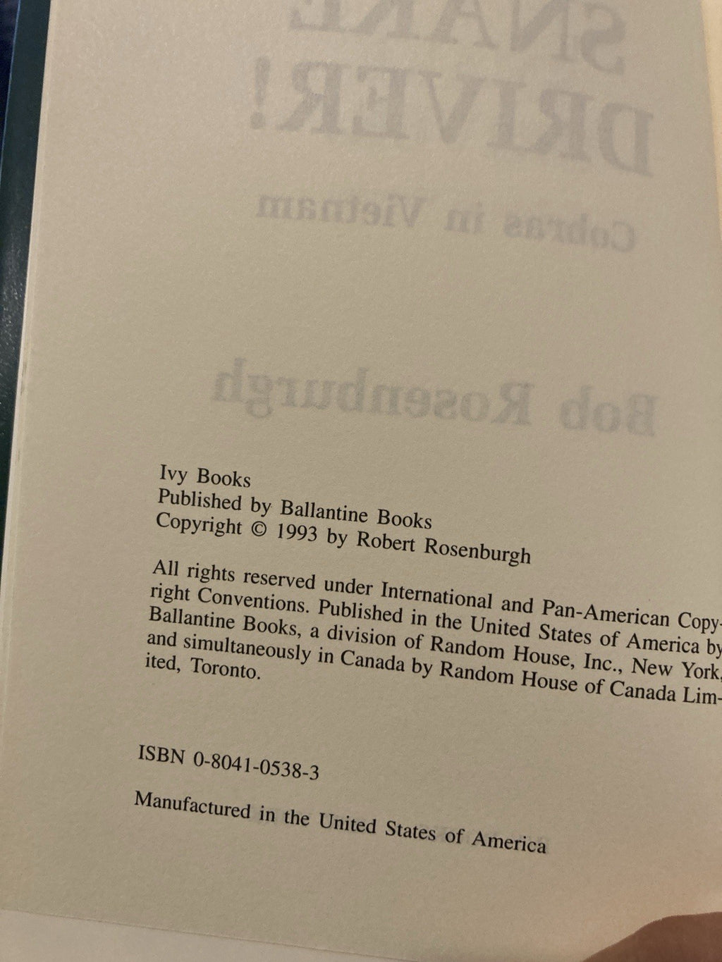 2-Vietnam War Books, Snake Driver! Cobras in Vietnam & The Beast Was Out There