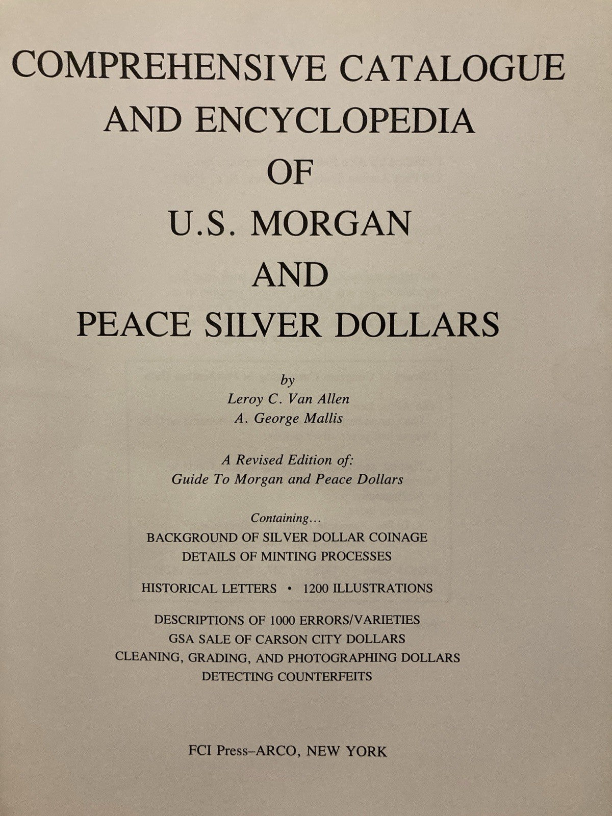Catalogue & Encyclopedia of U.S. Morgan & Peace Silver Dollars 1976 Error Guide