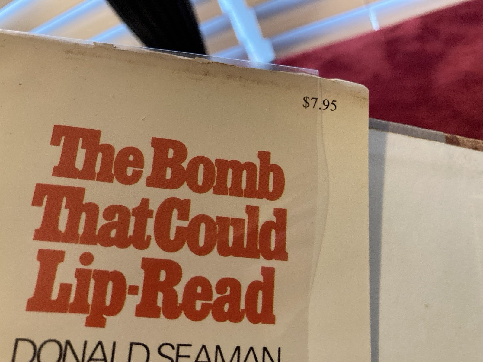 Donald Seaman "The Bomb That Could Lip-Read" 1974 First Edition HC