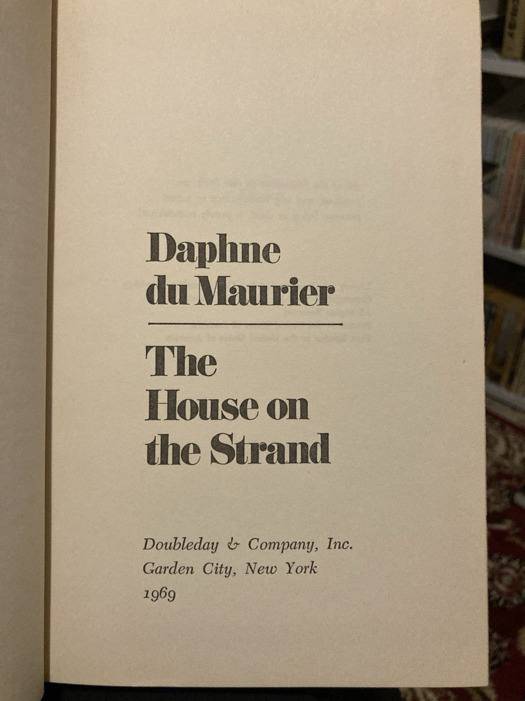 Daphne du Maurier The House on the Strand Doubleday First Edition Hardcover 1969