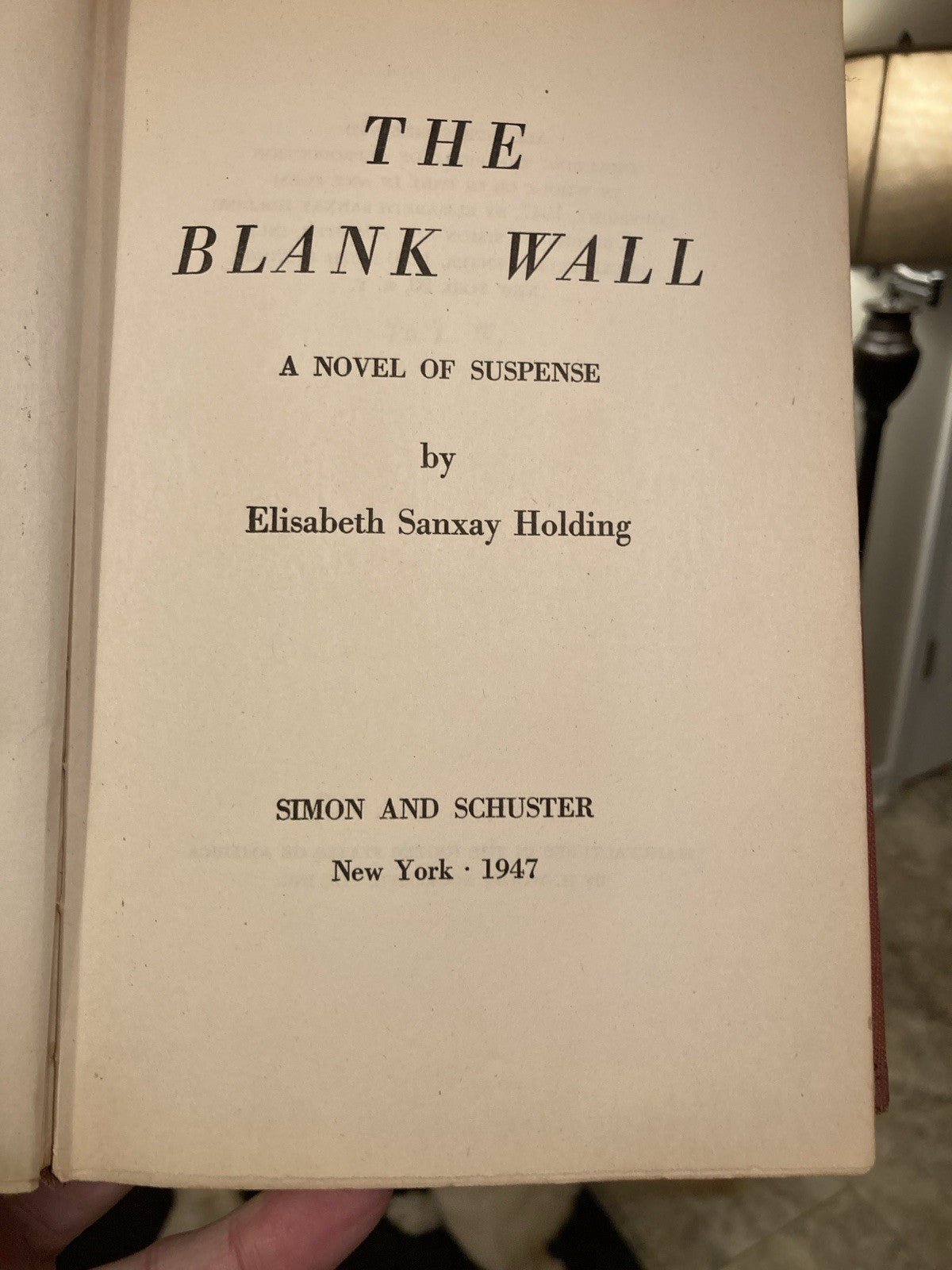 Elisabeth Sanxay Holding The Blank Wall First Edition Hardcover /w Jacket 1947