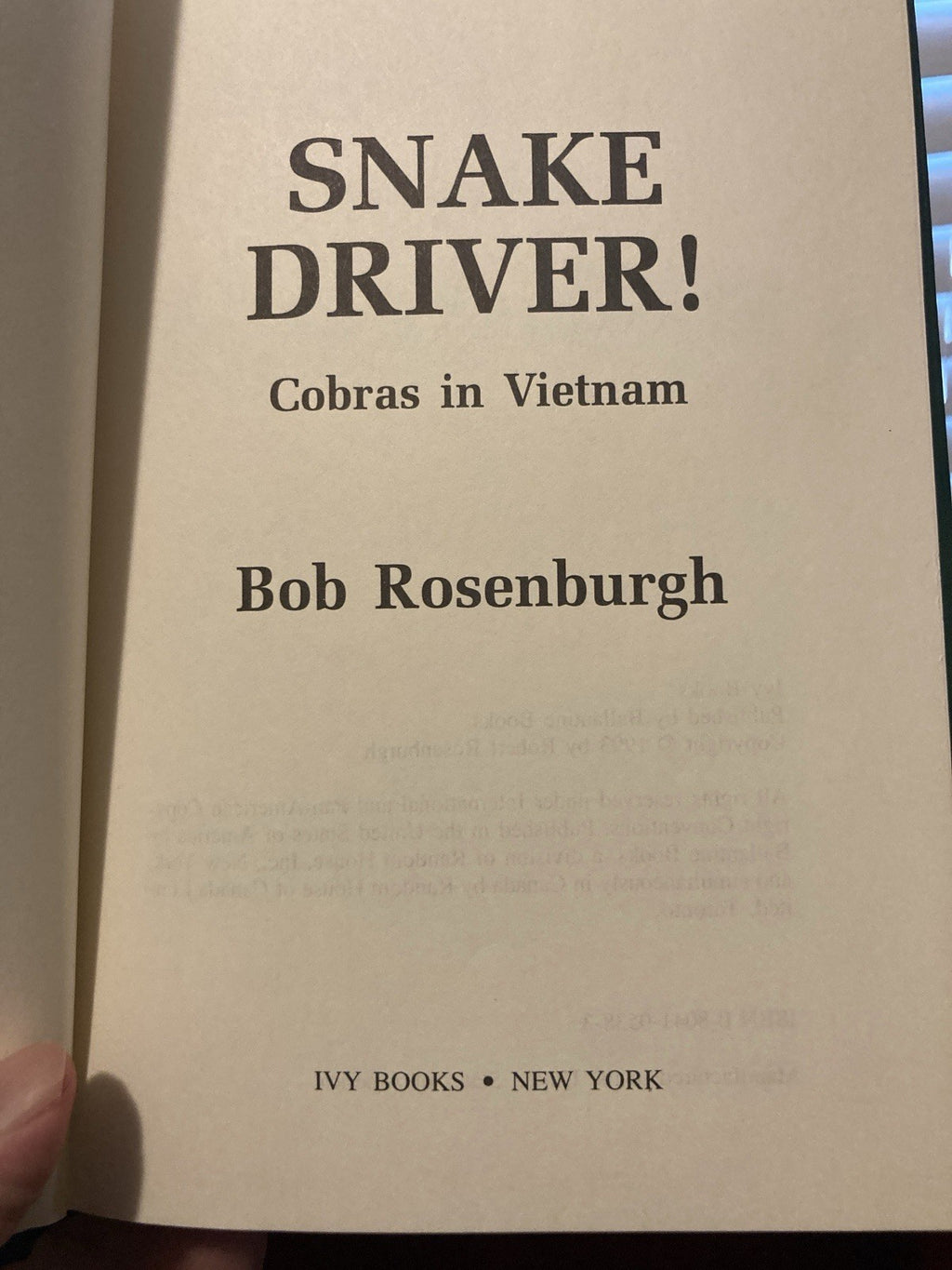 2-Vietnam War Books, Snake Driver! Cobras in Vietnam & The Beast Was Out There