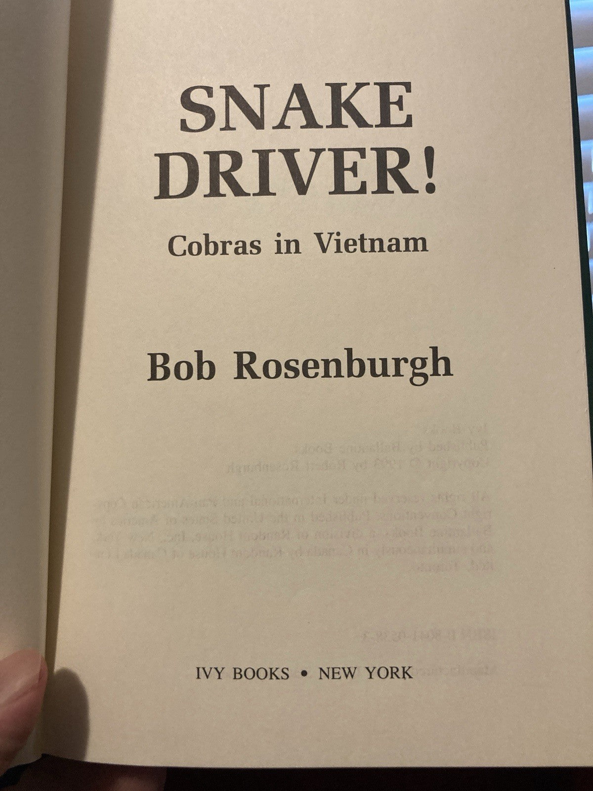 2-Vietnam War Books, Snake Driver! Cobras in Vietnam & The Beast Was Out There
